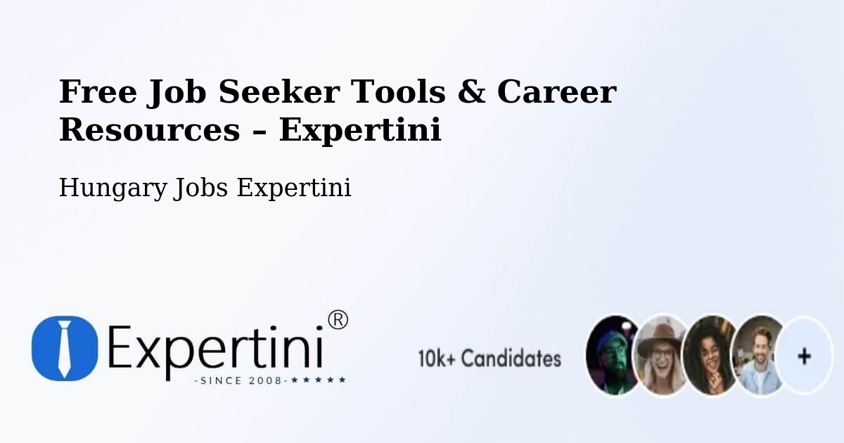 Free Job Seeker Tools & Career Resources – Seregélyes - Seregélyes, Hungary Jobs Expertini